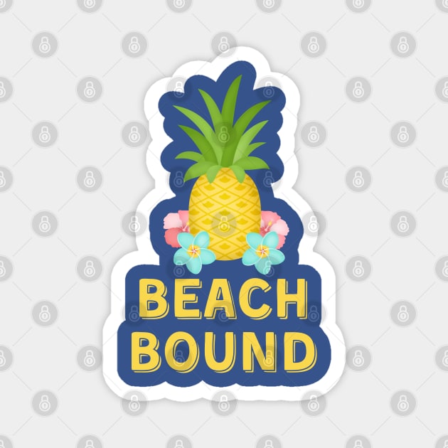 Beach Bound Pineapple Gift for Traveler Road Trip Tropical Island Magnet by InnerMagic