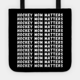 Hockey Mom Matters Tote