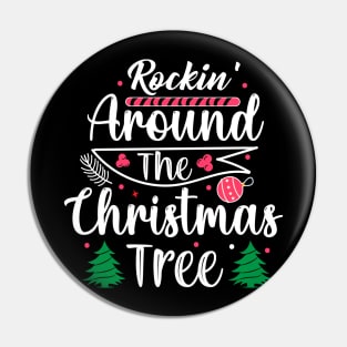 Rockin Around The Christmas Tree Pin