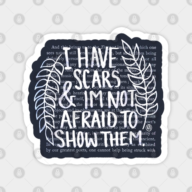 I Have Scars - white design Magnet by Polkadotdreamer