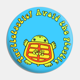 Turtletastic Pin