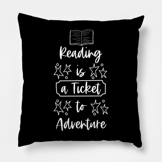 Reading is a Ticket to Adventure - White - Librarian Saying Pillow by Millusti