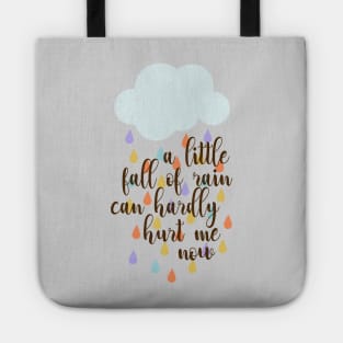 A Little Fall Of Rain (2) Tote