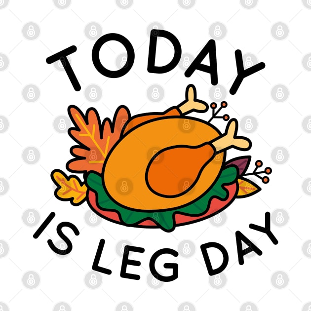 Today Is Leg Day by CreativeJourney