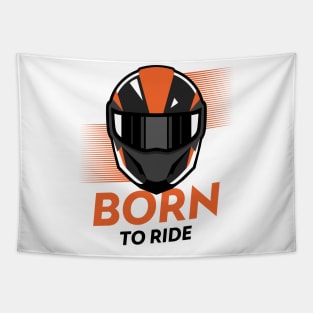 Born to Ride ! Tapestry