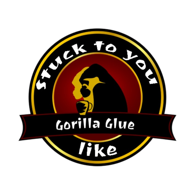 Gorilla Glue by Pipa's design