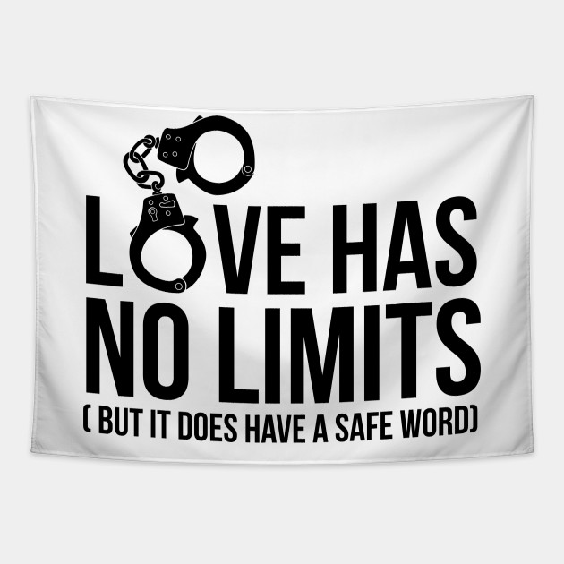 Love Safe Word Handcuffs Sub Dom Kinky Bdsm Tapestry Teepublic