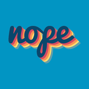 Nope! Retro 70s T-Shirt