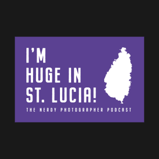 I'm Huge in St. Lucia Block T-Shirt