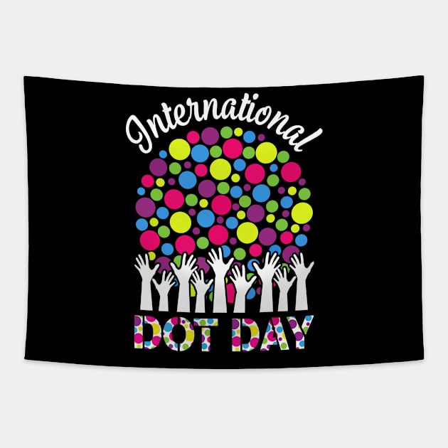 International Dot Day Men Women Boy Girl Colorful Polka Dot Tapestry by PaulAksenov