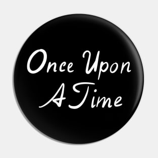 Once Upon A Time Pin