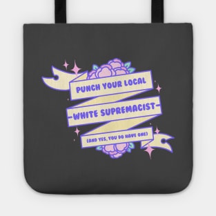 Punch Your Local White Supremacist - Kawaii Justice Series Tote