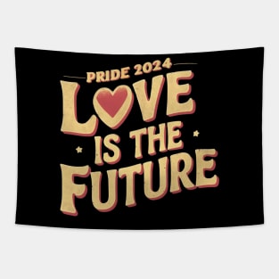 Gay Pride LGBT Love Is the Future Lesbian Trans Gift For LGBTQIA Rainbow Family Queer Intersex Asexual Tapestry