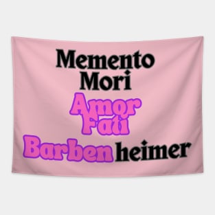 BARBENHEIMER. MEMENTO MORI AMOR FATI Tapestry