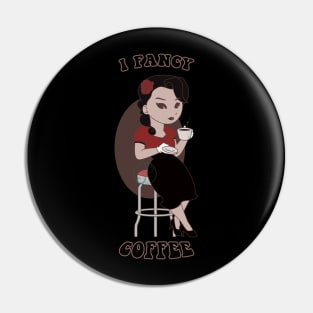 Old Style cartoon pin up - Coffee Pin