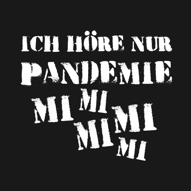 Pandemic Corona Sarcasm by TundC Design