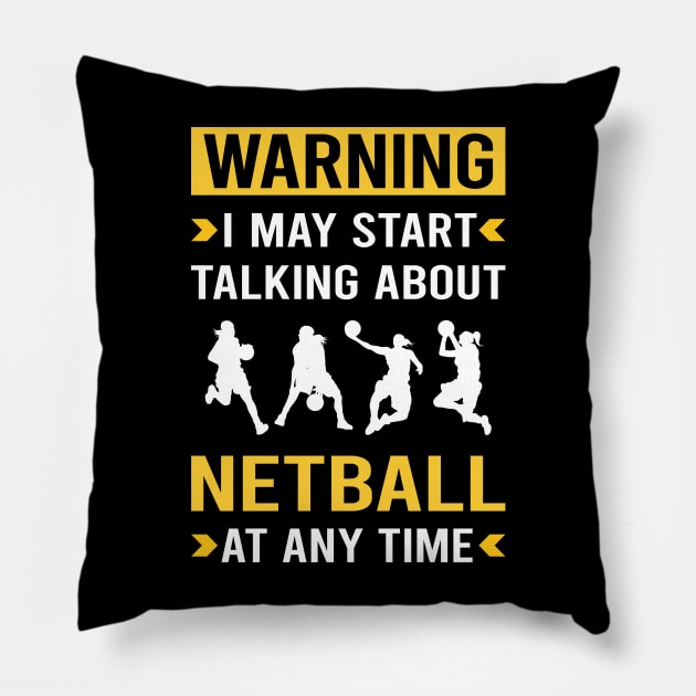 Warning Netball Pillow by Good Day
