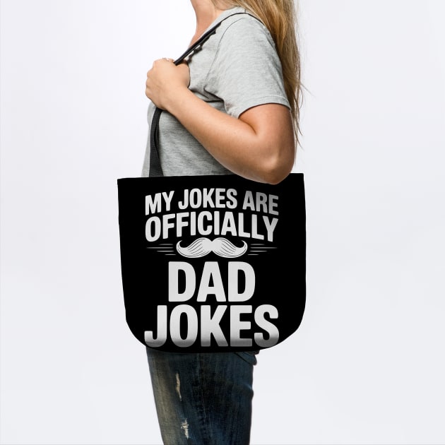 My Jokes Are Officially Dad Jokes by Frank Ring