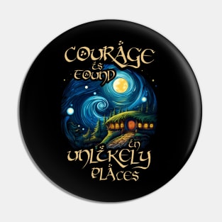 Courage is Found in Unlikely Places - Round Doors - Van Gogh Style - Fantasy Pin