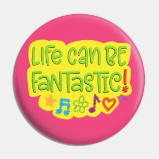 Fantastic Life 2 Pin