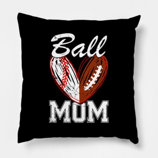 Ball Mom Baseball Football Fan HapMothers Day Pillow