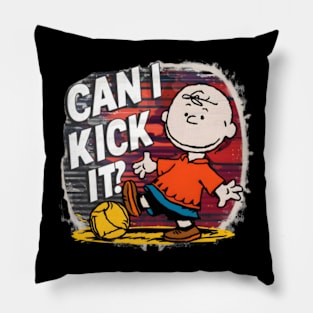 Can I Kick It Charlie Brown Pillow