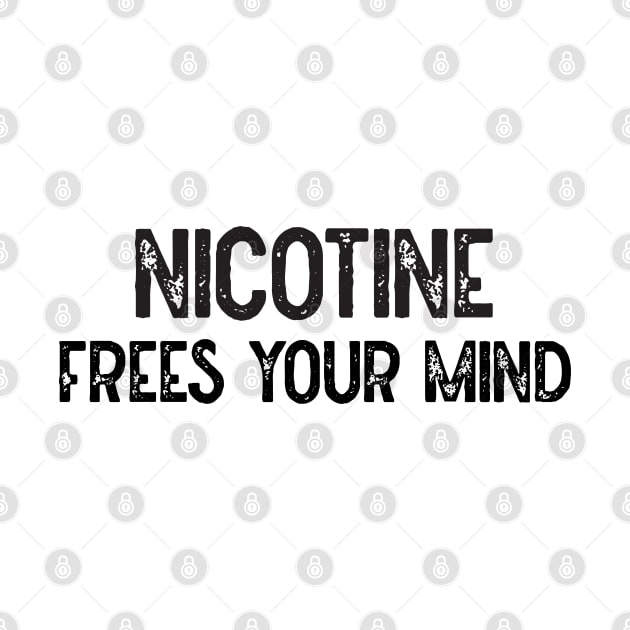 Nicotine Frees Your Mind by Lowchoose