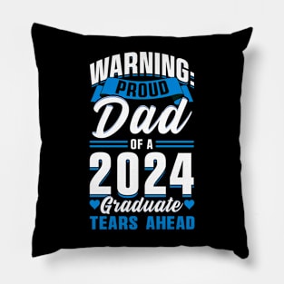 Proud Dad Tears Ahead Pillow