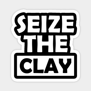 Pottey clay - Seize the clay w Magnet