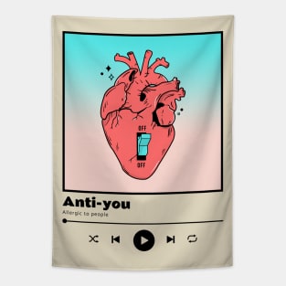 anti-you Tapestry