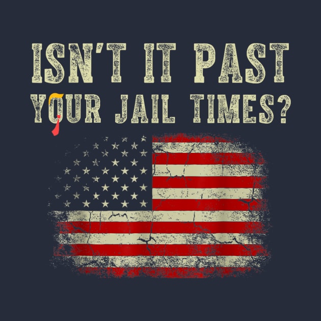 Isn't it past your jail time by WILLER