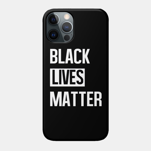 Black Lives Matter (BLM) Organisation of non-violent civil disobedience- Black Lives Matter - Phone Case