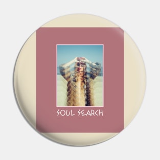 Soul Search Pin