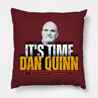 IT'S TIME DAN QUINN WASHINGTON COMMANDERS Pillow