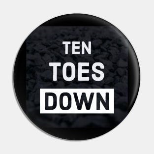 Ten Toes Down Pin