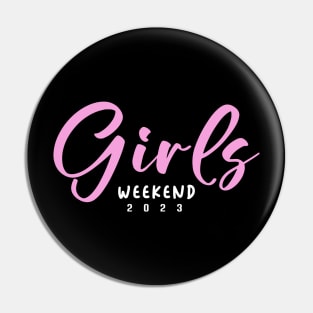 Girls' Weekend 2023 Pin