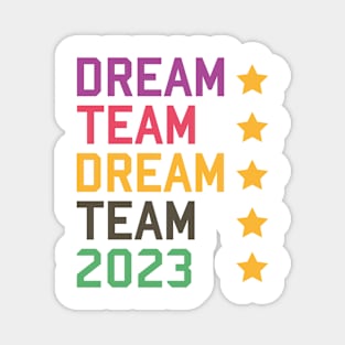 Dream Team 2023 Magnet