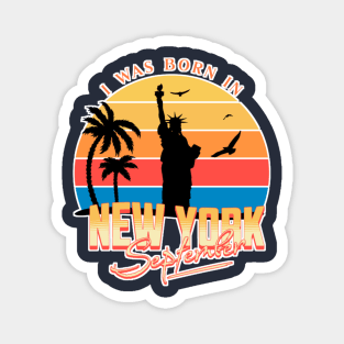 September was born in new york retro Magnet