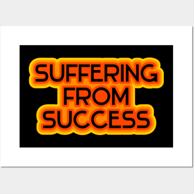 Suffering from success.