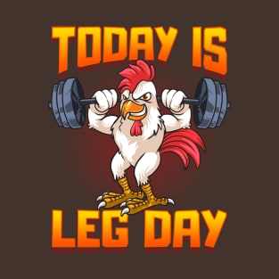 Funny Leg Day Chicken Legs Squats Gym T-Shirt