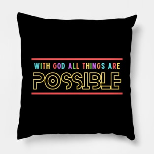 With God All Things Are Possible | Christian Saying Pillow