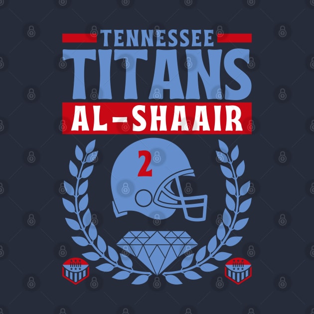 Tennessee Titans Al-Shaair 2 Edition 2 by Astronaut.co