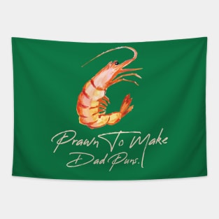 prawn jokes Tapestry