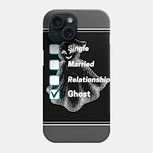 Singe? Married? Relationship? GHOST Phone Case