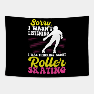 I Was Thinking About Roller Skating - Skater Tapestry