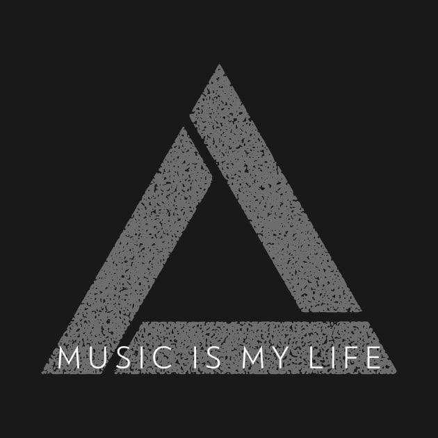 Music Is My Life by Better Life Decision