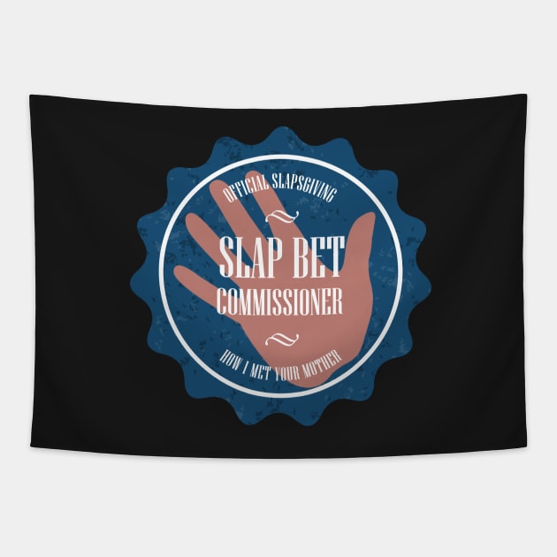 Slapbet Commissioner (How I Met Your Mother) Tapestry by aplinsky