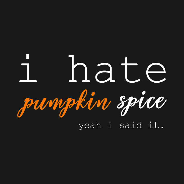 I hate pumpkin space by oyshopping