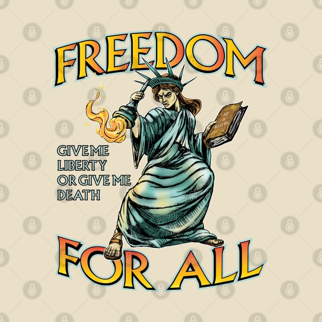 Freedom For All Lady Liberty by Shawnsonart