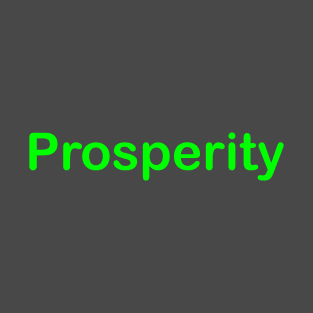 Prosperity T-Shirt